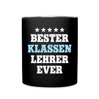 Bester Klassenlehrer Abschied Klassen Lehrer - Tasse einfarbig - Schwarz - Vorne