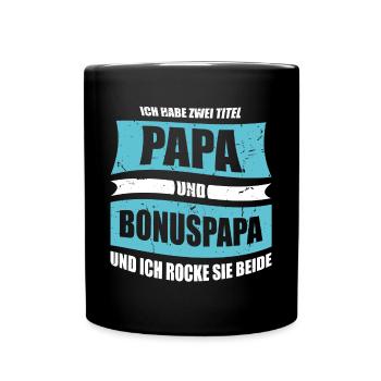 Vater Vatertag Stiefvater Papa Bonuspapa - Tasse einfarbig - Schwarz - Vorne