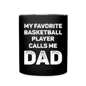Favorite Basketball Player Calls Me Dad - Full Colour Mug - black - Front