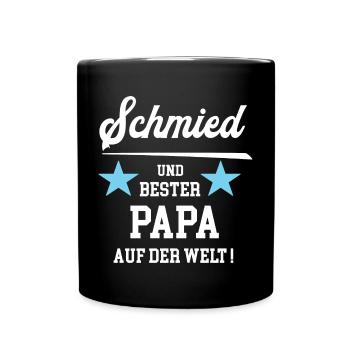 Schmied Bester Papa Vatertag Geburtstag Schmiede - Tasse einfarbig - Schwarz - Vorne