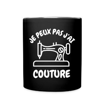 Je peux pas j'ai couture - Mug uni - noir - Devant