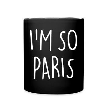 JE SUIS TELLEMENT PARIS - Mug uni - noir - Devant
