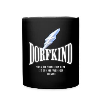 Dorfkind - Wenn die Wiese dein Bett ist - Tasse einfarbig - Schwarz - Vorne