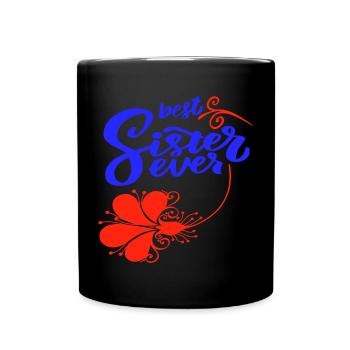 best sister ever - Tasse einfarbig - Schwarz - Vorne