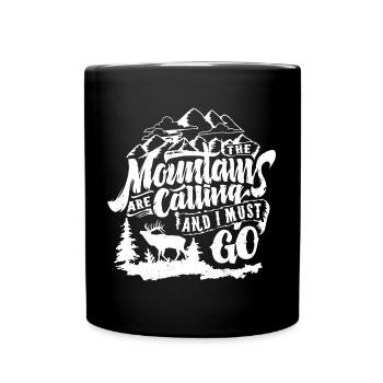 The mountains calling and i must go - Full Colour Mug - black - Front