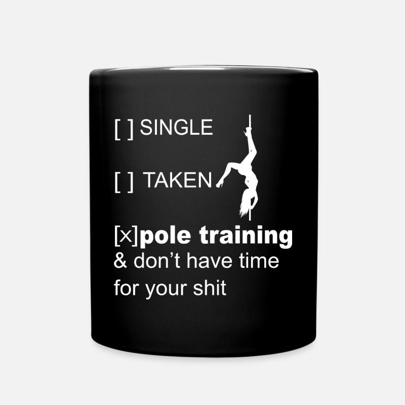 Pole Dance Shirt Single Taken Pole Dancing Cadeau - Mug uni - noir