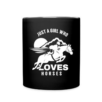 Just A Girl Who Love Horses Gift Reiter Geschenk - Tasse einfarbig - Schwarz - Vorne