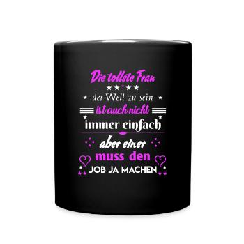 Tollste Frau der Welt - Tasse einfarbig - Schwarz - Vorne