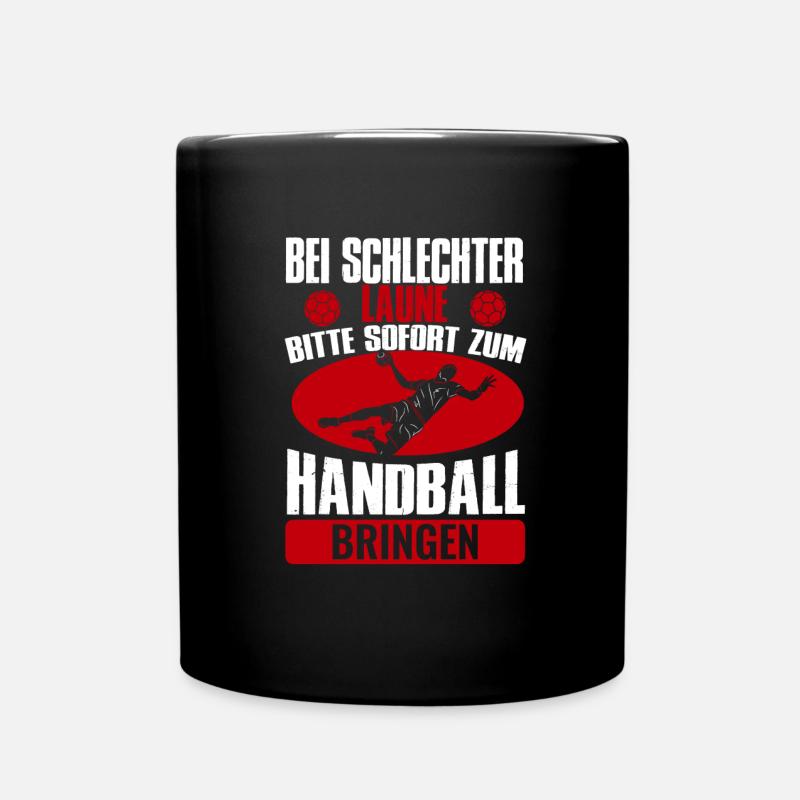 Schlechte Laune zum Handball bringen Lustiges Hand - Tasse einfarbig - Schwarz