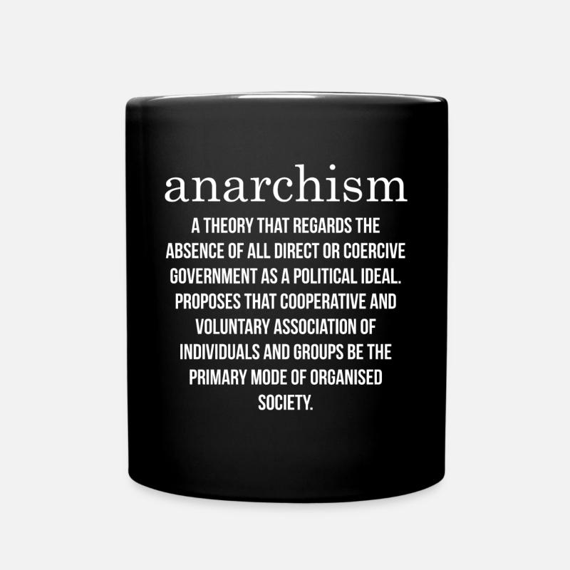 Anarchist Anarchismus Anarchie Definition - Tasse einfarbig - Schwarz