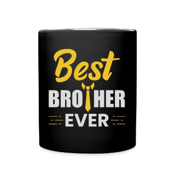 best brother ever - Tasse einfarbig - Schwarz - Vorne