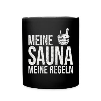 Sauna Meine Regeln Aufguss - Tasse einfarbig - Schwarz - Vorne
