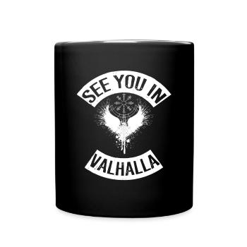 See you in Valhalla - Full Colour Mug - black - Front