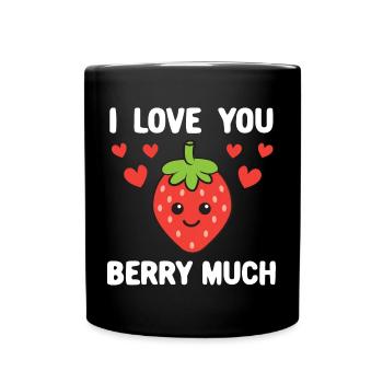 Liebe dich Berry viel Kleidung Geschenk für ihn sie - Tasse einfarbig - Schwarz - Vorne