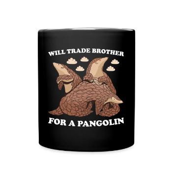 Échangera son frère contre un pangolin - Mug uni - noir - Devant