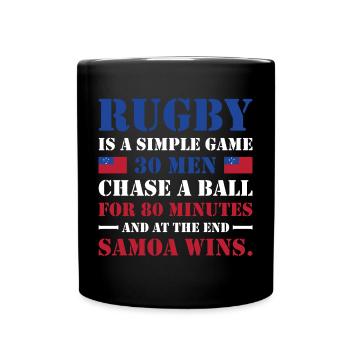 Rugby Is A Simple Game Samoa Rugby - Tasse einfarbig - Schwarz - Vorne