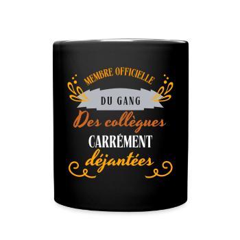 LE GANG DES COLLÈGUES DÉJANTÉES - Mug uni - noir - Devant