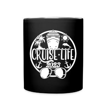 Cruise Life 2023 Cruising Summer Holiday Vacation - Full Colour Mug - black - Front