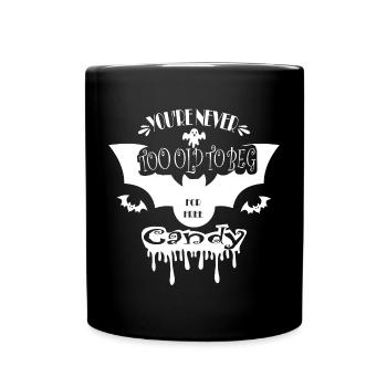 You're never too old for sweets - Full Colour Mug - black - Front