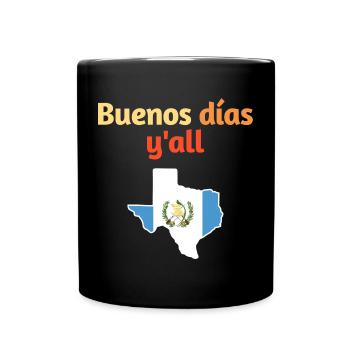 Guatemaltekisch-texanisches Design für Einwanderer - Tasse einfarbig - Schwarz - Vorne