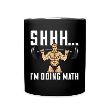 Bodybuilder Shhh Ich mache Mathe Langhantel - Tasse einfarbig - Schwarz - Vorne