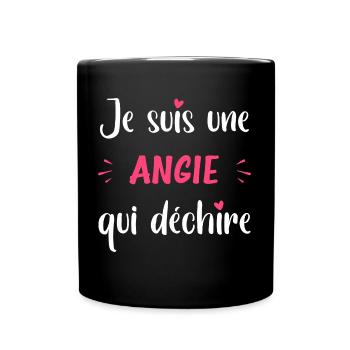 Je suis une ANGIE qui déchire - Mug uni - noir - Devant
