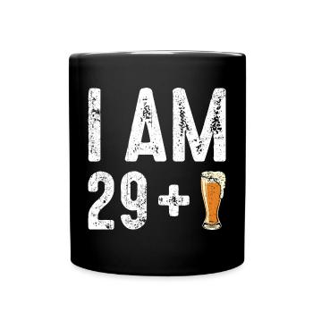 Ich bin 29 plus Bier - Tasse einfarbig - Schwarz - Vorne