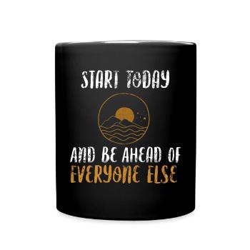 Mindset Start aujourd’hui Soyez en avance sur tout le monde Inspecteur - Mug uni - noir - Devant