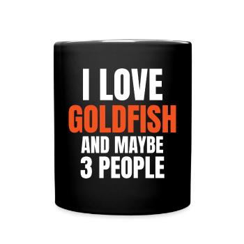 J’adore Goldfish et peut-être 3 personnes drôles - Mug uni - noir - Devant