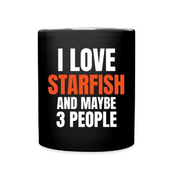 Ich liebe Seesterne und vielleicht 3 Leute lustig - Tasse einfarbig - Schwarz - Vorne