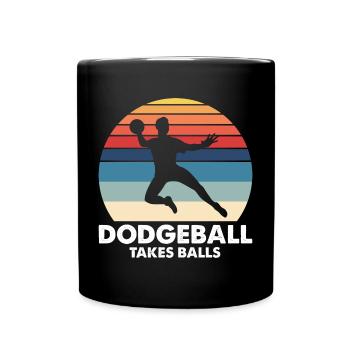 Dodgeball for Dodgeball Player and Gaga Ball - Full Colour Mug - black - Front