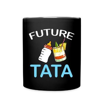 Ma Future tata Idée Cadeau Femme - Mug uni - noir - Devant