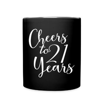 Prost auf 21 Jahre 21. Geburtstag - Tasse einfarbig - Schwarz - Vorne