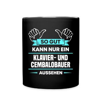 Klavierbauer Design für stolze Handwerker - Tasse einfarbig - Schwarz - Vorne