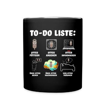 To-Do Liste Otter - Funny Shirts - Lustiger Spruch - Tasse einfarbig - Schwarz - Vorne