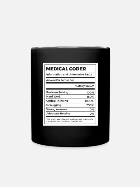 Lustige Medical Coder Nährwertangaben - Tasse einfarbig - Schwarz