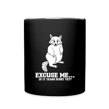 Excuse Me Waschbär Raccoon Trash Panda Waldtier - Tasse einfarbig - Schwarz - Vorne