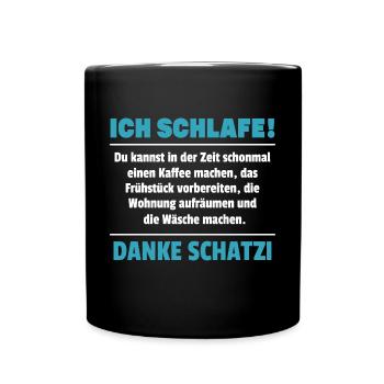 Ich Schlafe lustiger Morgenmuffel Spruch Freund - Tasse einfarbig - Schwarz - Vorne