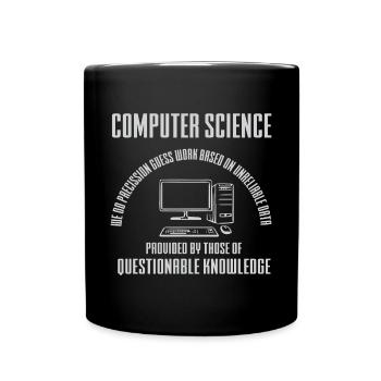 Lustiger Informatiker Spruch, Informatik - Tasse einfarbig - Schwarz - Vorne