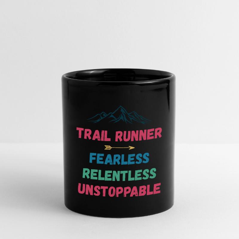 Trail Runner - Intrépide. Implacable. Imparable. Mug uni