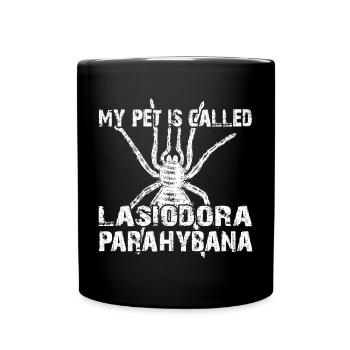 Mein Haustier heisst Lasiodora Parahybana - Tasse einfarbig - Schwarz - Vorne