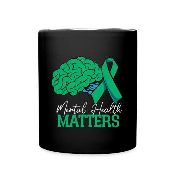 Mental Health Matters Bewusstsein Gesundheit - Tasse einfarbig - Schwarz - Vorne