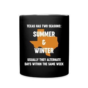 Texas Alternating Weather Design für stolze - Tasse einfarbig - Schwarz - Vorne