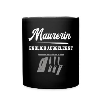 Maurerin Endlich Ausgelernt Maurer Frau Ausbildung - Tasse einfarbig - Schwarz - Vorne