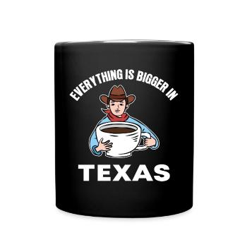 Coffee in Texas Design for proud Texans - Full Colour Mug - black - Front