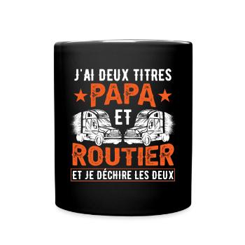 Papa Et Routier - Mug uni - noir - Devant