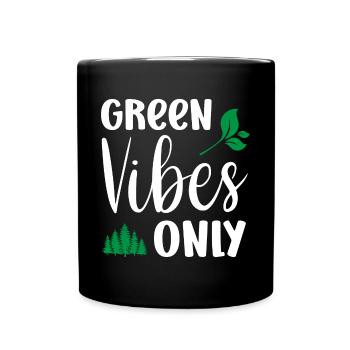 Uniquement des vibrations vertes - Mug uni - noir - Devant