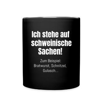 Schweinische Sachen - Tasse einfarbig - Schwarz - Vorne