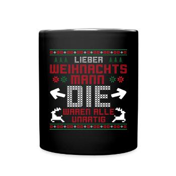 Weihnachtsmann Artig Unartig - Tasse einfarbig - Schwarz - Vorne