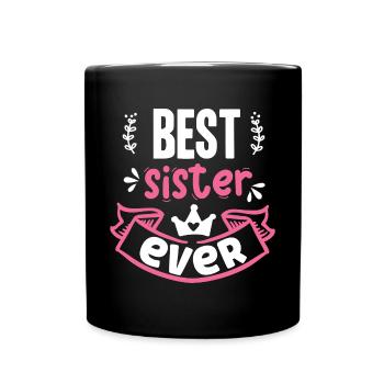 Best Sister Ever - Full Colour Mug - black - Front